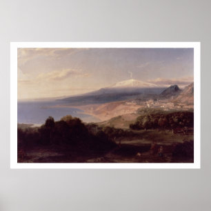 Taormina and Mount Etna, c.1840 (oil on canvas) Poster