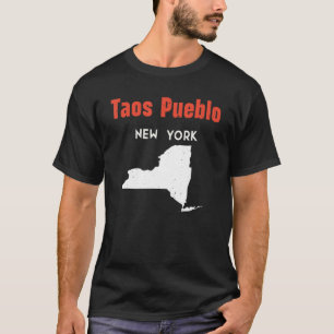 Taos Pueblo New York Usa State America Travel New T-Shirt