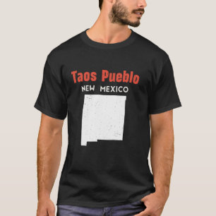 Taos Pueblo USA State America Travel New Mexican N T-Shirt