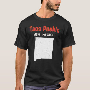 Taos Pueblo USA State America Travel New Mexican N T-Shirt
