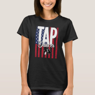 Tap Dance Dancing Tapper Dancer T-Shirt