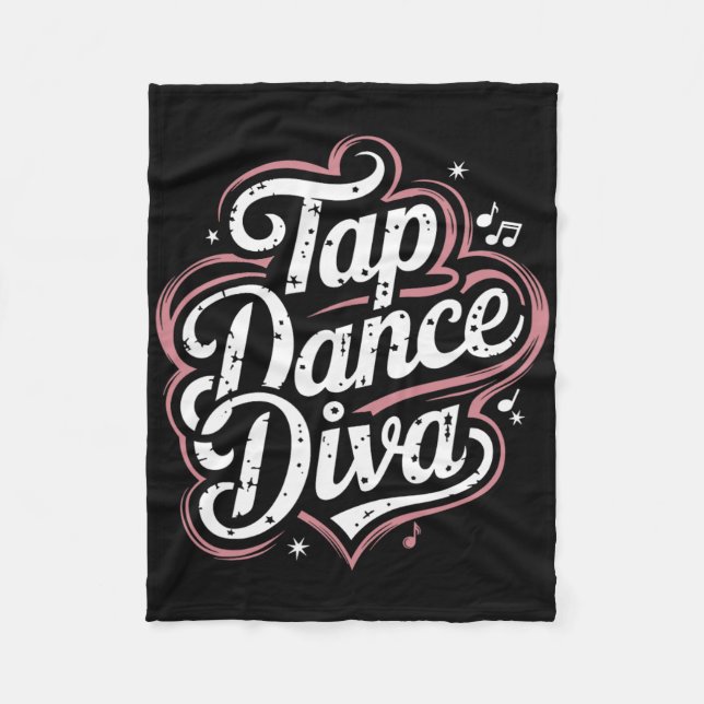 Tap Dance Diva  Fleece Blanket (Front)