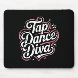 Tap Dance Diva Mouse Pad