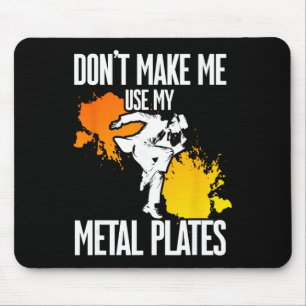 Tap Dance, Don't Make Me Use My Metal Plates, Tap Mouse Pad