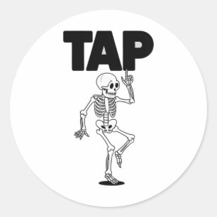 Tap Dance Lover Skeleton Dancing Teacher Dancer  Classic Round Sticker