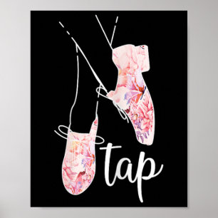 Tap Dance Lover Tap Dancer Dancing Teacher  Poster