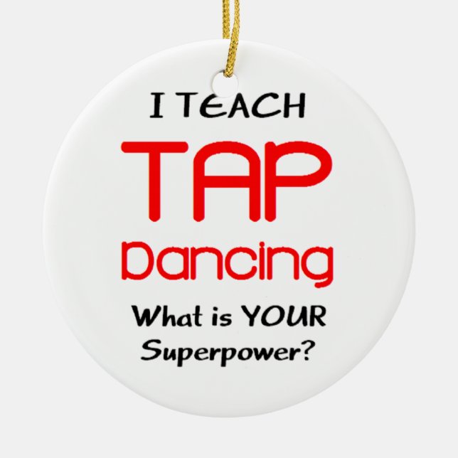 tap dance teach ceramic ornament (Front)