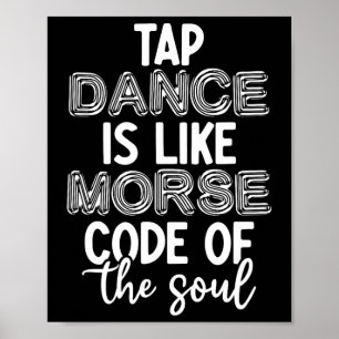 Tap Dance Teacher Appreciation Gifts Tap Dancer Bl Poster