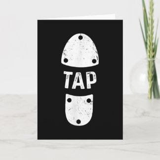 Tap Dancer Shoe Tap Dance Card