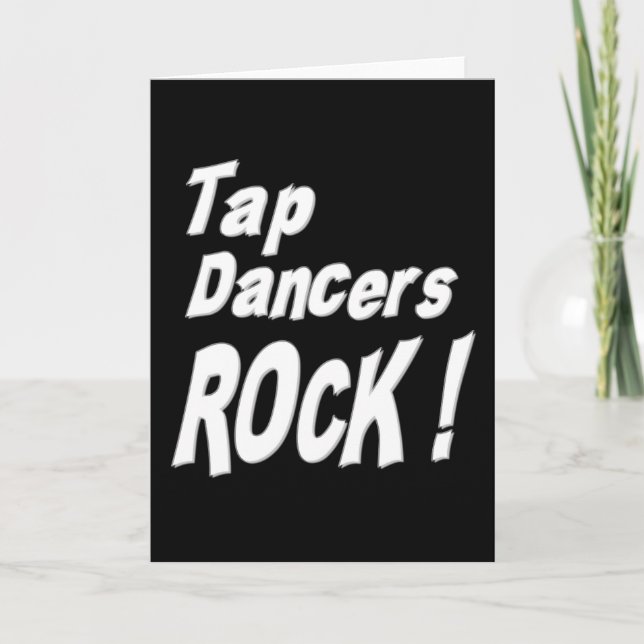 Tap Dancers Rock! Greeting Card (Front)