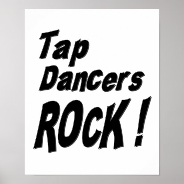 Tap Dancers Rock! Poster Print (Front)