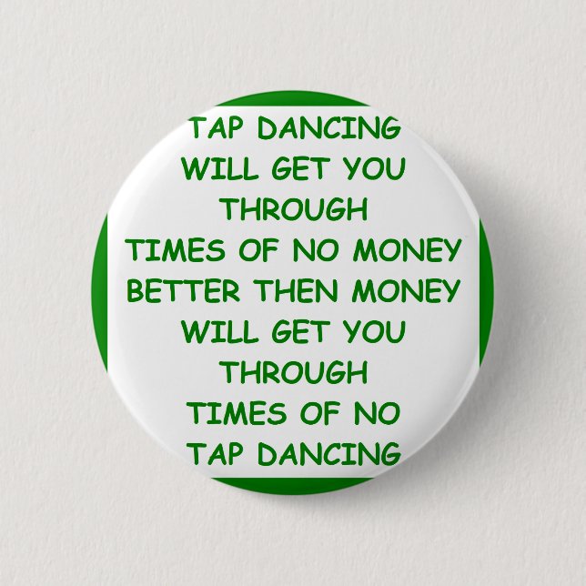 tap dancing 6 cm round badge (Front)