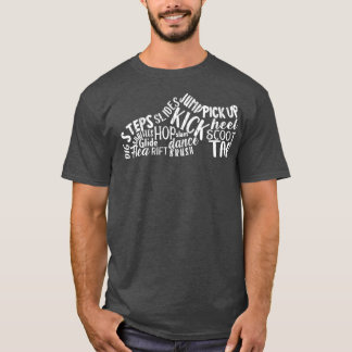 Tap Dancing Tap Dancer Dance Life Jazz T-Shirt