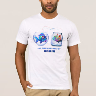 Tap Fish brain shirt