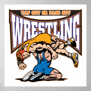 Tap Out Wrestlers Poster