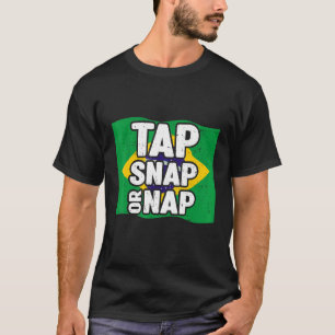 Tap Snap Or Nap Bjj Brazilian Jiu Jitsu 2 T-Shirt