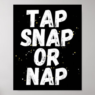 Tap Snap Or Nap Brazilian Jiu Jitsu MMA BJJ Poster