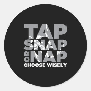 Tap Snap Or Nap Brazillian Jiu Jitsu Bjj Classic Round Sticker
