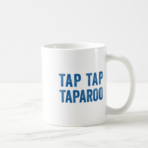 Tap Taparoo Hockey Motivational Quote Men Women Fu Coffee Mug