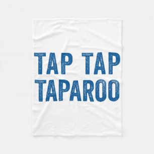 Tap Taparoo Hockey Motivational Quote Men Women Fu Fleece Blanket