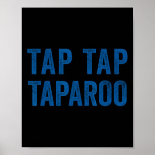 Tap Taparoo Hockey Motivational Quote Men Women Fu Poster
