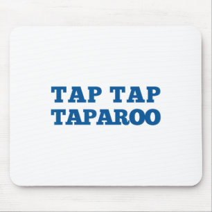 Tap Taparoo Motivational Hockey Quote Men Women Fu Mouse Pad