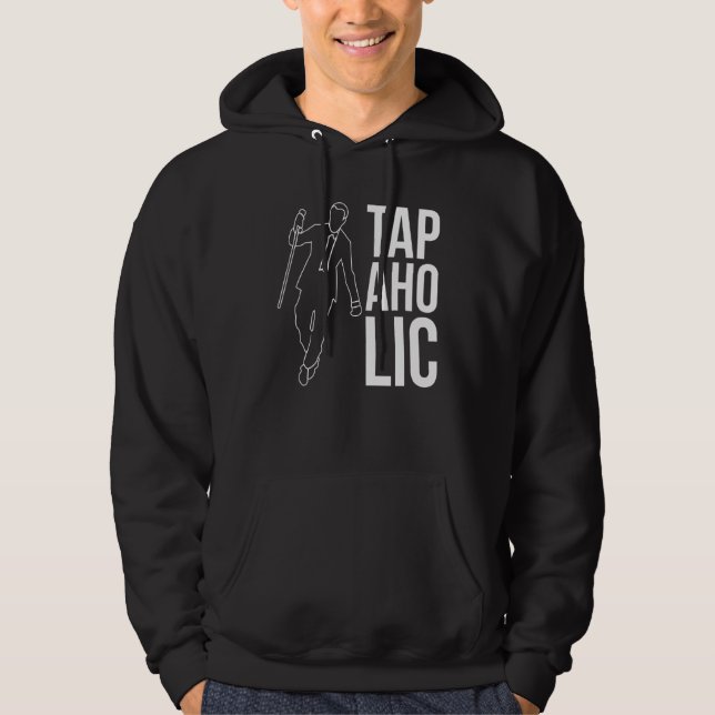 Tapaholic Tap Dancer Hoodie (Front)