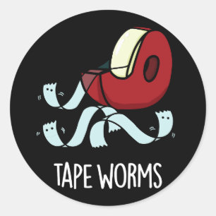 Tape Worms Funny Sticky Tape Puns Dark BG Classic Round Sticker