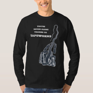 Tapeworm And You T-Shirt