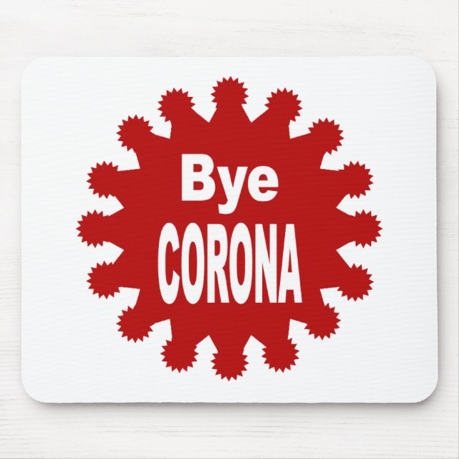 Tapis de souris blanc Bye CORONA Mouse Pad (Front)