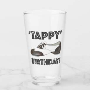Tappy Happy Birthday Tap Dance Tapdance Shoe Glass