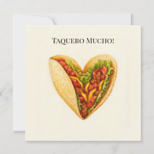 Taquero Mucho Funny Taco Heart Valentine Holiday Card