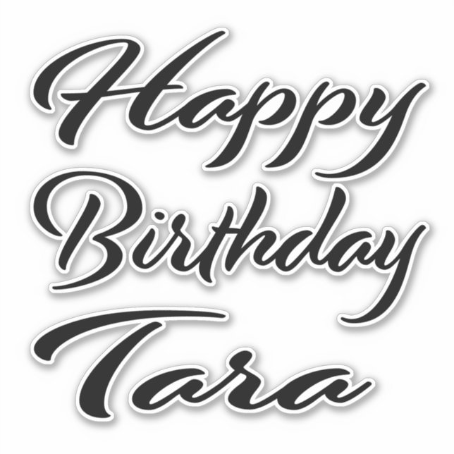 Tara name first name black Sticker birthday (Front)