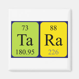 Tara periodic table name magnet