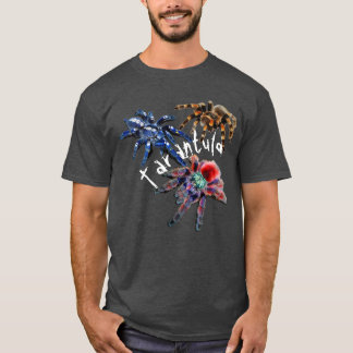 Tarantula blue/red/orange/black tarantula spider T T-Shirt