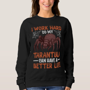 Tarantula Owner Tarantulas Collectors Tarantula Sp Sweatshirt