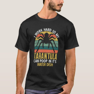 Tarantula Owner Tarantulas Collectors Tarantula Sp T-Shirt