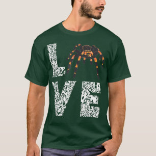 Tarantula Spider Lover Arachnids Love Tarantula T-Shirt