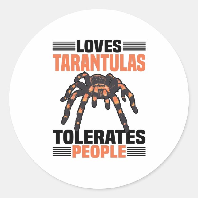 Tarantula Spider | Pets Tarantulas Spiders Gifts Classic Round Sticker (Front)