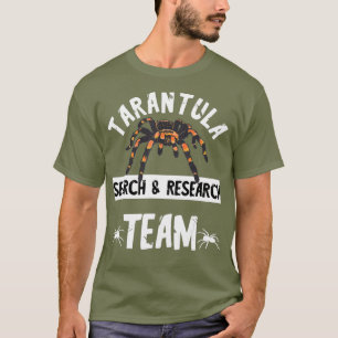 Tarantula Team Spider Lover Bug Catcher Lover T-Shirt