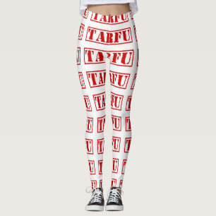 TARFU LEGGINGS