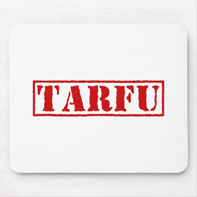 TARFU MOUSE PAD (Front)