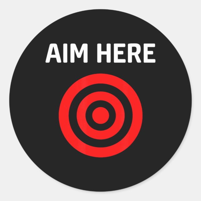 Target Aim Here Classic Round Sticker (Front)