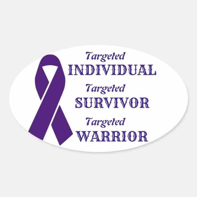 Targeted Individuals Awareness Survivor Warrior Oval Sticker (Front)
