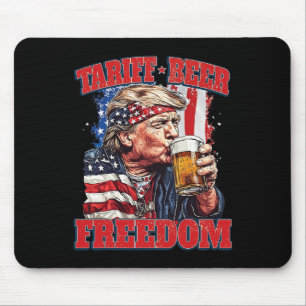 Tariff Beer Freedom Funny Tariff Trump Mouse Pad