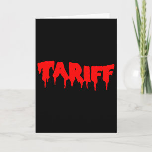 Tariff Costume Funny Sarcastic 2025 Trend Trendy Card