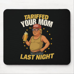 Tariff Daddy Political Meme – Funny Trump Style Ta Mouse Pad