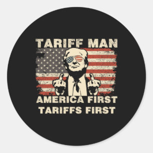 Tariff Man Funny Trump Tarrifs Meme America First Classic Round Sticker
