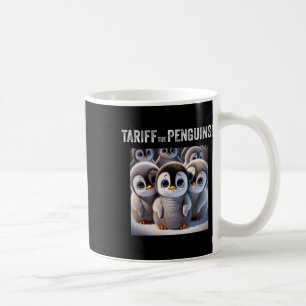 Tariff The Penguins. Trump Tariffs Coffee Mug