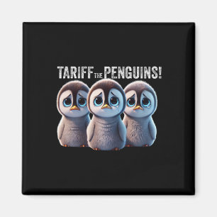 Tariff The Penguins. Trump Tariffs, Stock Market C Magnet